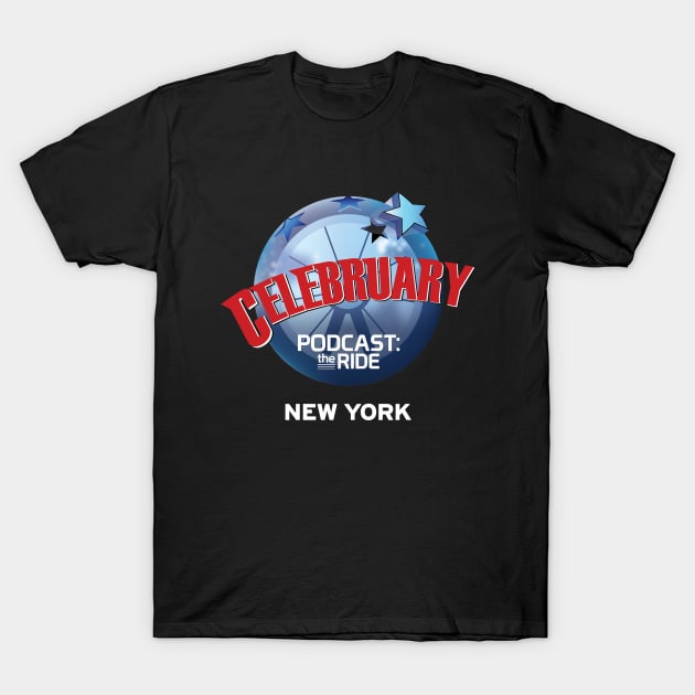 Celebruary - New York T-Shirt by Podcast: The Ride